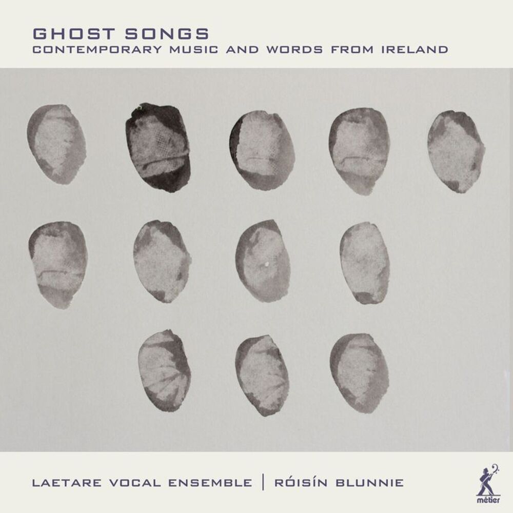 Laetare Vocal Ensemble Blunnie - Ghost Songs  CD
